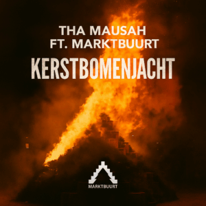 Tha Mausah ft. Marktbuurt - Kerstbomenjacht